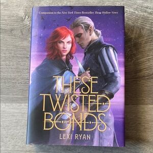 These Twisted Bonds by Lexi Ryan